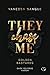 They Chase Me (Golden Bastards, #1)