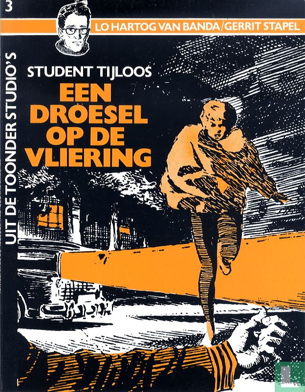 Een droesel op de vliering (Student Tijloos, #1)