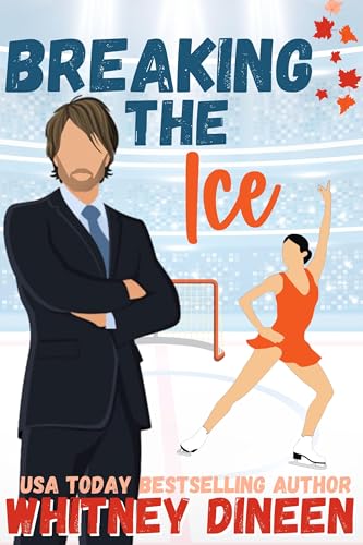 Breaking the Ice (Love on Thin Ice, #1)