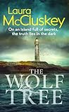 The Wolf Tree by Laura McCluskey