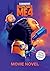 Despicable Me 4 Movie Novel...