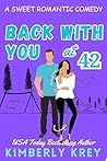 Back With You at Forty-Two by Kimberly Krey Back With You at Forty-Two by Kimberly Krey