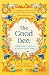 The Good Bee: A C...