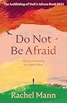 Do Not Be Afraid:...