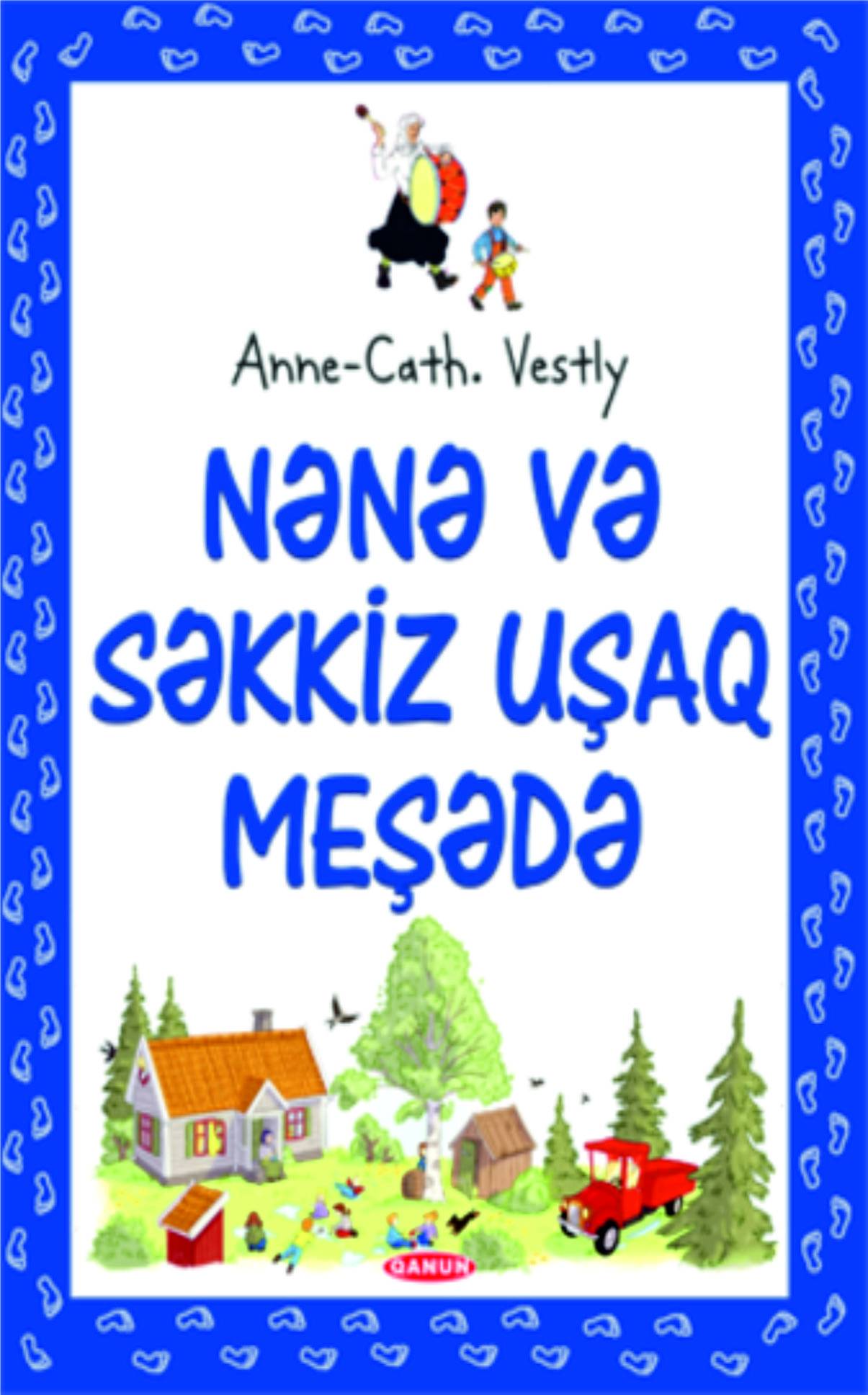 Nənə və səkkiz uşaq meşədə