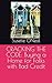 CRACKING THE CODE: Buying a Home for Folks with Bad Credit