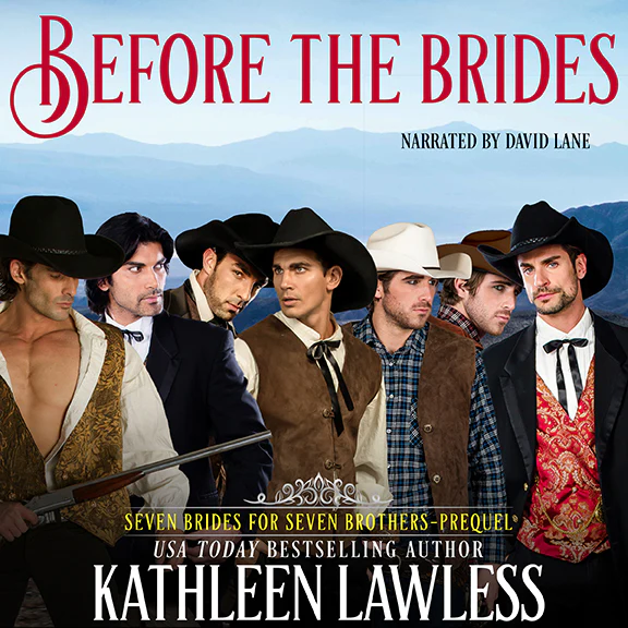 Before The Brides (Seven Brides for Seven Brothers #0)