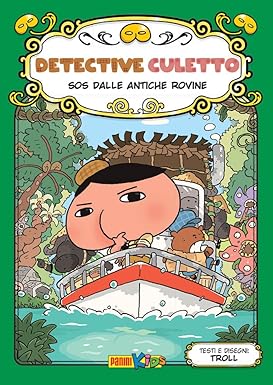 Detective Culetto, Vol. 5: Sos dalle antiche rovine