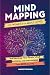 Mind Mapping for Women with Adult ADHD: Harnessing Your Brain's Full Potential and Empowering Your ADHD Journey