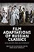 Film Adaptations of Russian...