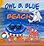 Owl B. Blue at the Beach: A...