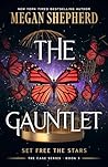 The Gauntlet: A YA Sci-Fi Romance (The Cage Book 3) Book cover for The Gauntlet: A YA Sci-Fi Romance (The Cage Book 3)