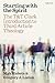 Starting with the Spirit: The T&T Clark Introduction to Third Article Theology