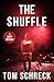 The Shuffle: A Duffy Mystery (Duffy Dombrowski Mystery Book 8)