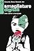 Smagliature digitali: Corpi...