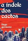 A índole dos cactos