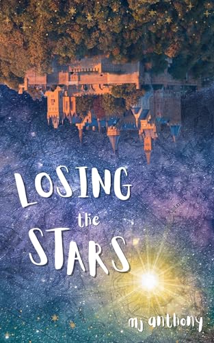 Losing the Stars (Kindle Edition)