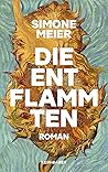 Die Entflammten
