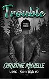 Trouble