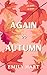 Again, In Autumn (That Time...