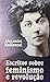 Escritos sobre feminismo e revolução