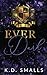 Ever Dark: Solis Lake Academy Book 2 (Solis Lake Academy Series)