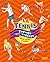 Le Tennis raconté aux enfan...