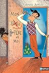 Mon moche père et...