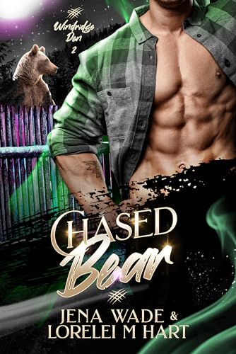 Chased Bear (Windridge Den #2; Waiting Hearts)