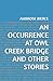 AN OCCURRENCE AT OWL CREEK BRIDGE AND OTHER STORIES