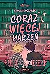 Coraz więcej marzeń by Ewa Mielczarek