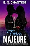 Force Majeure: Book Two (Forces of Nature 2)