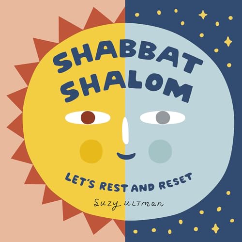 Shabbat Shalom: Let's Rest and Reset (My First Books of Jewish Culture)