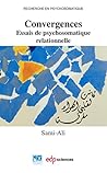 Convergences: Essais de psychosomatique relationnelle (Recherche en psychosomatique) (French Edition)