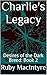 Charlie's Legacy: Desires o...