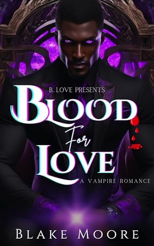 Blood for Love (Kindle Edition)