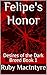 Felipe's Honor: Desires of ...