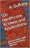 100 Healthcare AI...