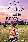 It Had to Be You by Kay Stockham