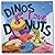 Dinos Love Donuts