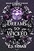 Dreams so Wicked (House of Dreams and Blood Book 1)