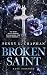 Broken Saint: University Da...