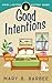 Good Intentions (Amish Lantern Mystery)