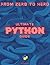 ULTIMATE Python Guide: From Zer0 to Hero (Python Certifications Book 3)