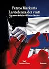 La violenza dei v...