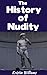 The History of Nudity : Exp...