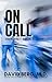 On Call: Emergency Room Stories: Volume 1