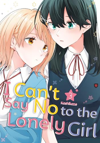 I Can't Say No to the Lonely Girl Vol. 3 (Kindle Edition)