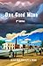 One Good Mine: The Life and...