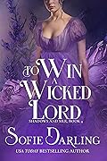 To Win a Wicked Lord